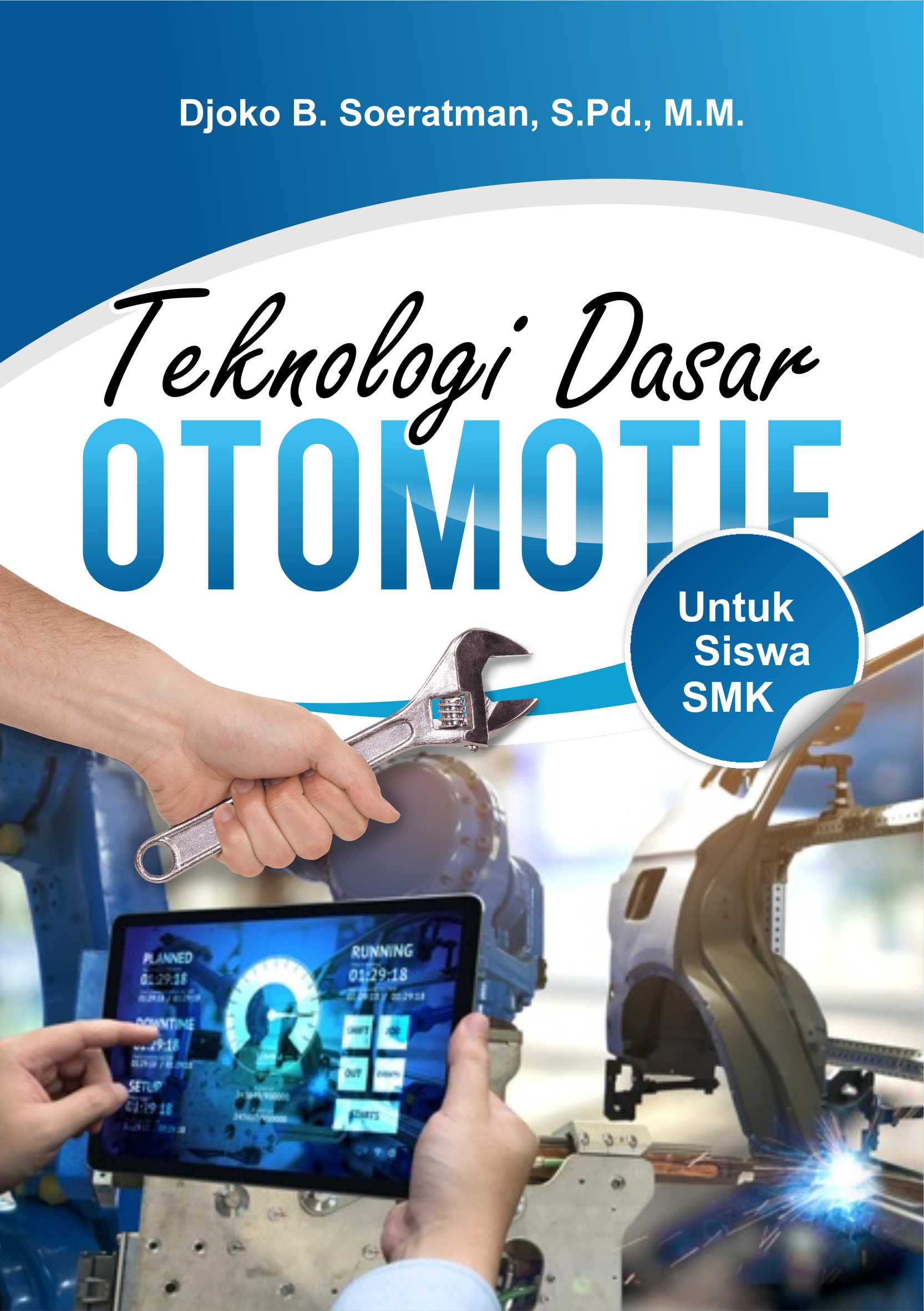 Buku Teknologi Dasar Otomotif Untuk Siswa SMK - Deepublish | Penerbit