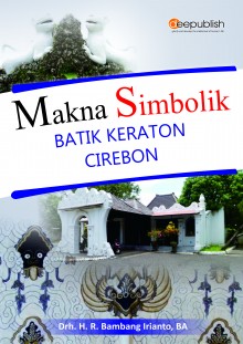 Makna Simbolik Batik Keraton Cirebon