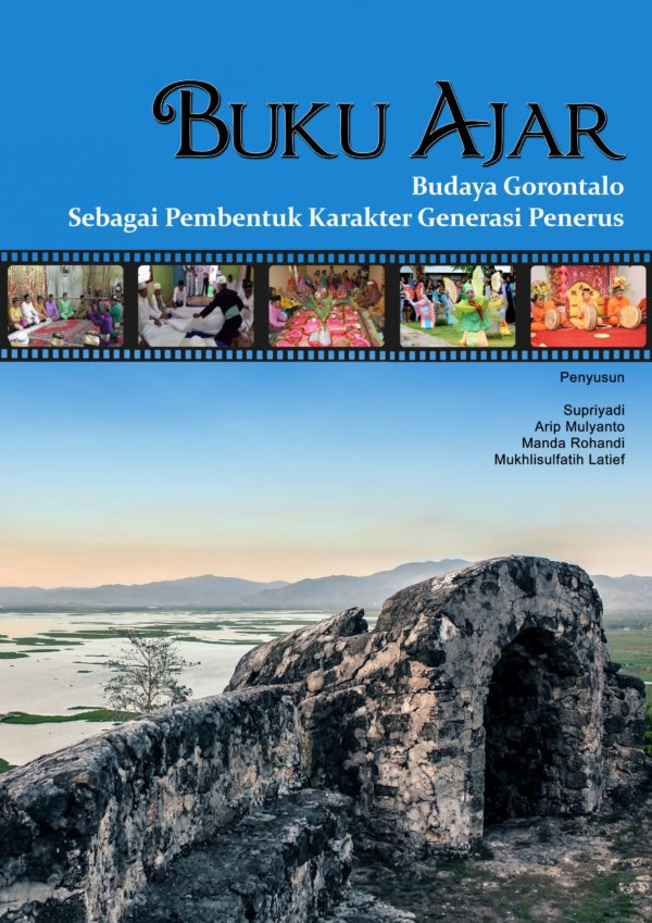 Buku Ajar Budaya Gorontalo, Sebagai Pembentuk Karakter Generasi Penerus