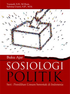 Buku Ajar Sosiologi Politik