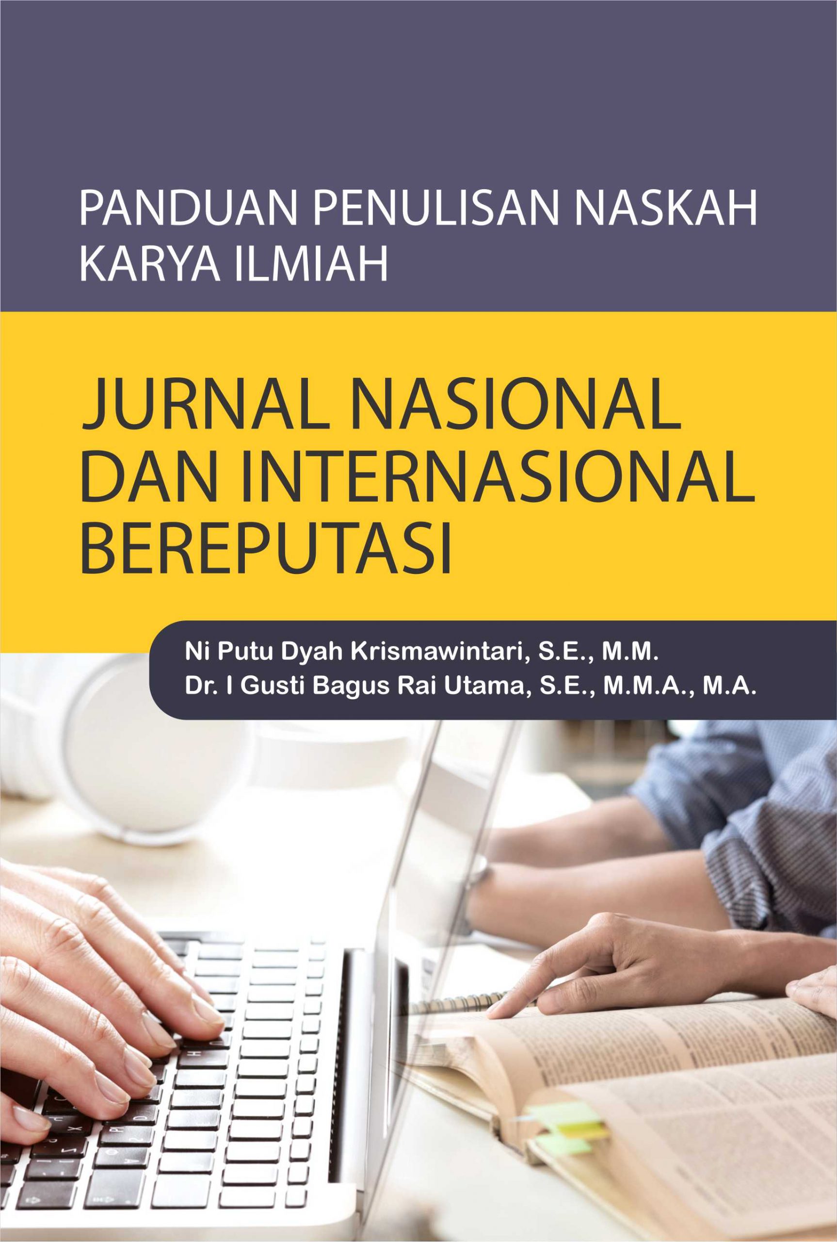 Buku Panduan Penulisan Naskah Karya Ilmiah Jurnal Nasional