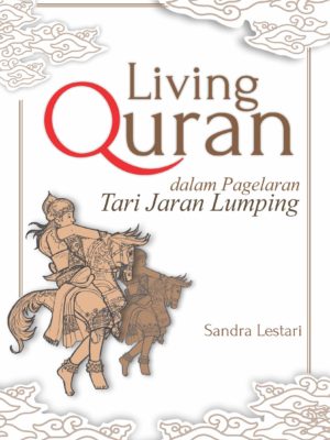 Living Quran Dalam Pagelaran Tari Jaran Lumping