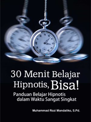30 Menit Belajar Hipnotis