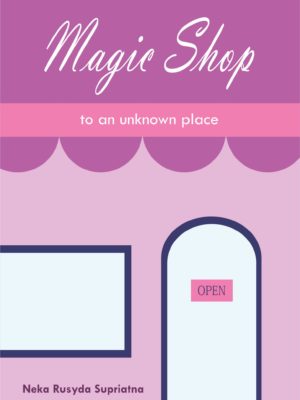 Magic Shop To An Unknown Place