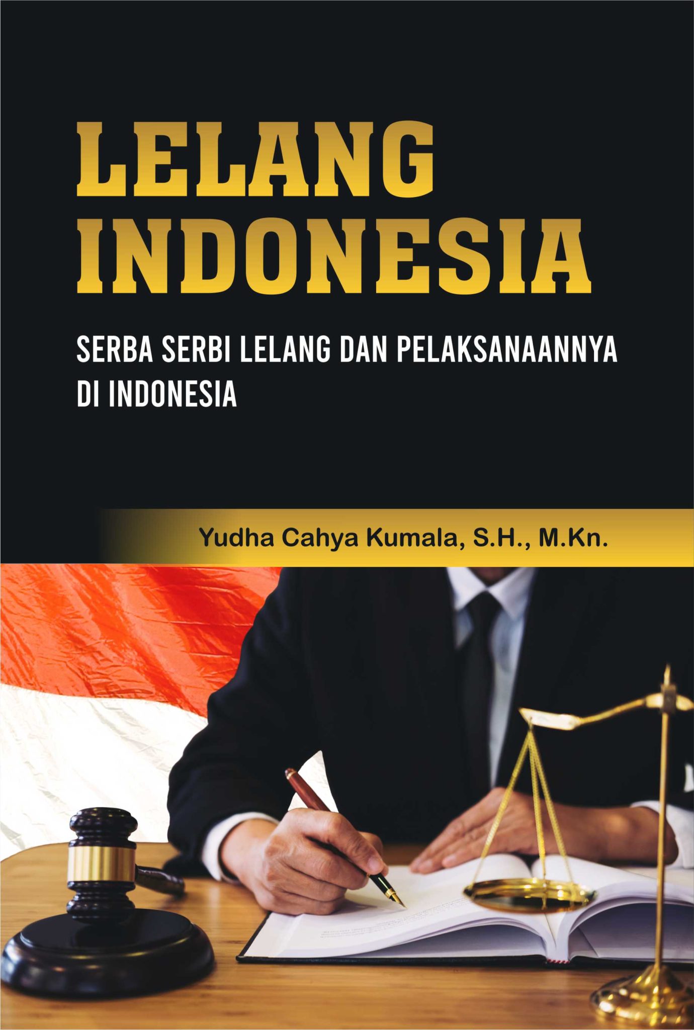 Buku Lelang Indonesia (Serba Serbi Lelang dan