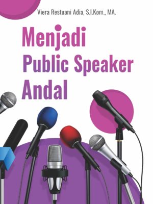 Menjadi Public Speaker Handal