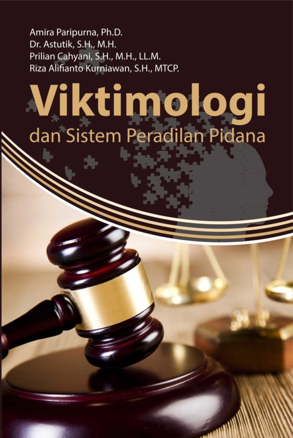 Viktimologi dan Sistem Peradilan