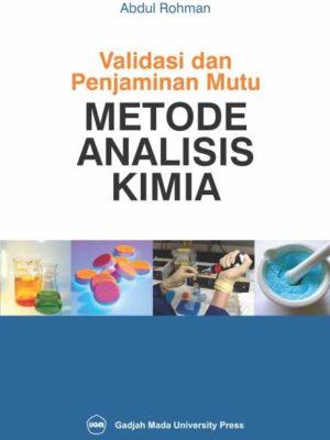 Validasi dan Penjaminan Mutu Metode Analisis Kimia