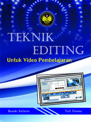 Buku Ajar Teknik Editing untuk Video Pembelajaran