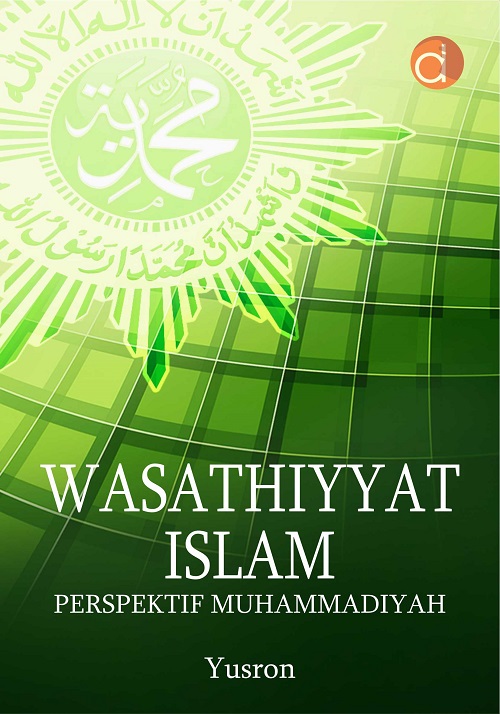 Wasathiyyat Islam Perspektif Muhammadiyah