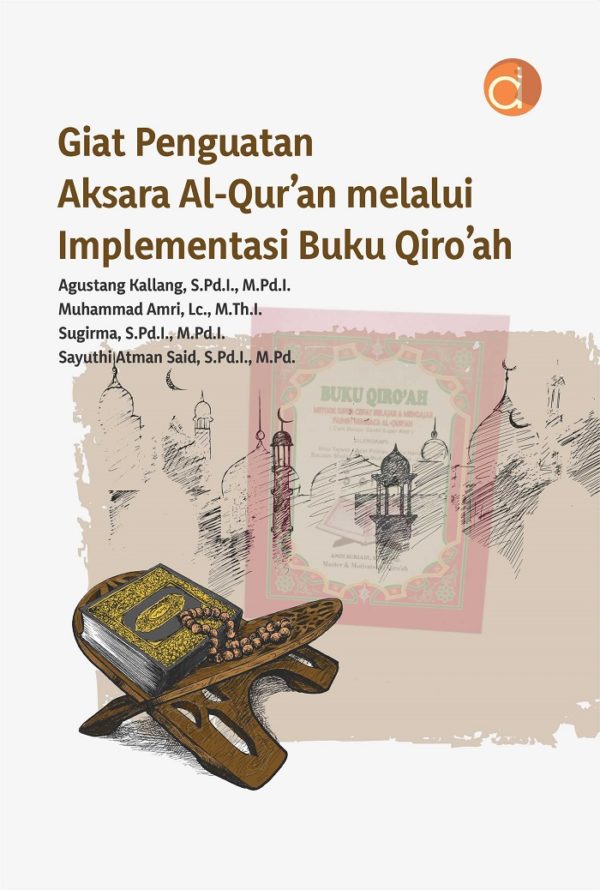 Giat Penguatan Aksara Al-Qur’an melalui Implementasi Buku Qiro’ah