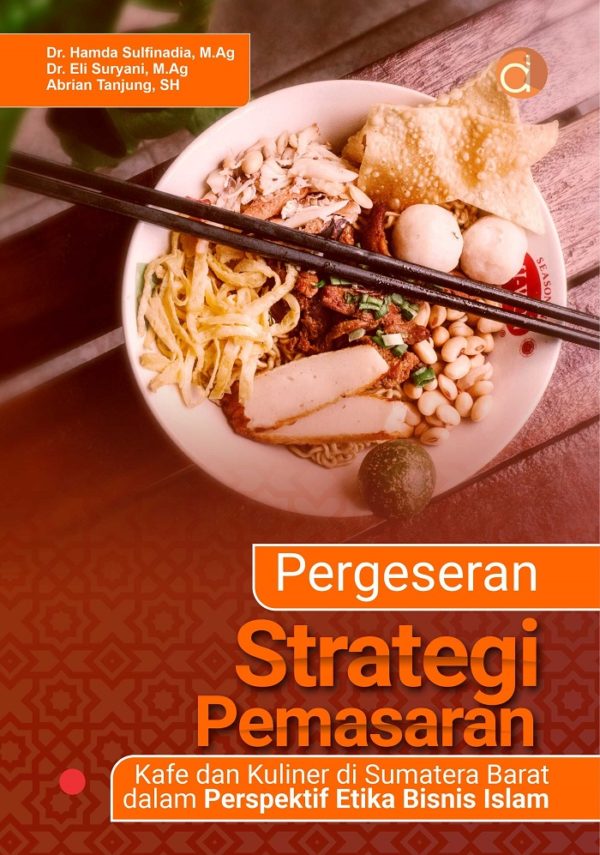 Pergeseran Strategi Pemasaran