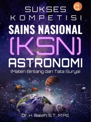 Sukses Kompetisi Sains Nasional (KSN)