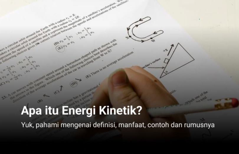 mengenal energi kinetik dalam ilmu fisika