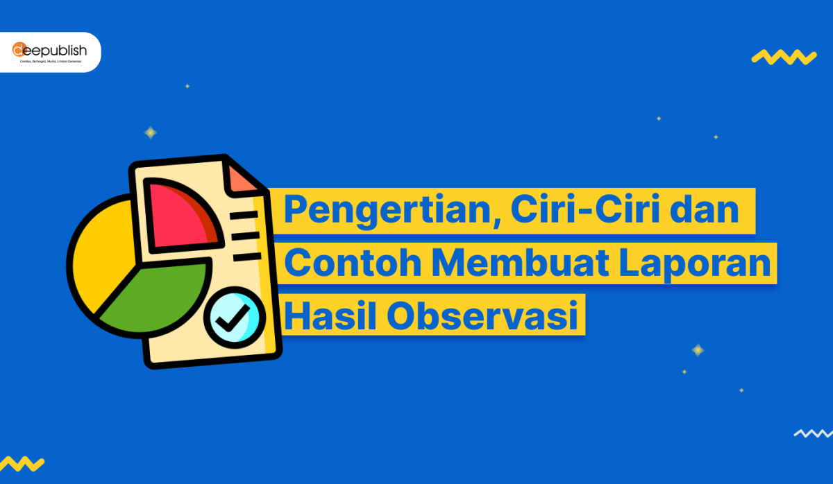 Membuat Laporan Hasil Observasi